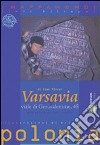 Varsavia. Viale di Gerusalemme, 45. Testo polacco a fronte. Ediz. illustrata libro