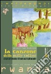 La canzone delle mille colline. Testo originale a fronte libro