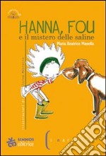 Hanna, Fou e il mistero delle saline libro