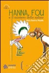 Hanna, Fou e il mistero delle saline libro