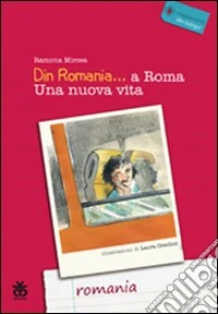 Din Romania... a Roma. Una nuova vita