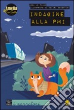 Indagine alla PMI. Amelia e zio gatto