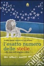 Il numero esatto delle stelle e altre fiabe eritree. Ediz. italiana e tigrina