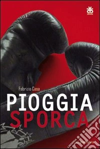 Pioggia sporca
