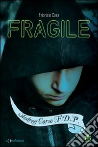 Fragile