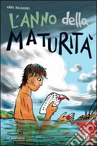 L'anno della maturità libro
