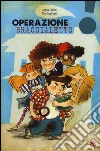 Operazione braccialetto libro