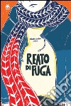 Reato di fuga libro