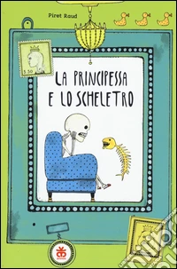 La principessa e lo scheletro