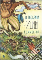 La leggenda di Zumbi l'immortale libro