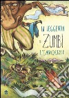 La leggenda di Zumbi l'immortale libro