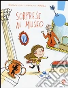 Sorprese al museo. Ediz. illustrata libro di Appel Federico