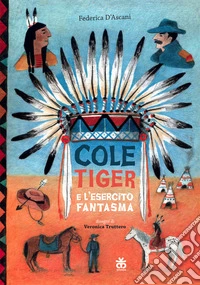Cole Tiger e l'esercito fantasma libro