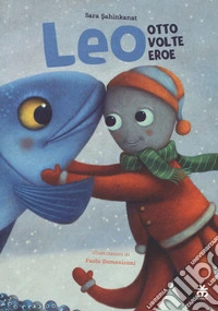 Leo, otto volte eroe libro