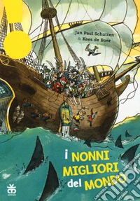 I nonni migliori del mondo. Ediz. ad alta leggibilità libro