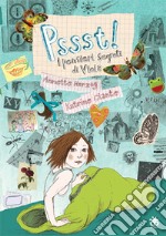 Pssst! I pensieri segreti di Viola libro