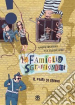 Il fiuto di sbirro. La famiglia Sgraffignoni. Ediz. ad alta leggibilità libro