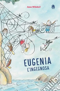 Eugenia l'ingegnosa. Nuova ediz. libro