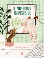 Il mio amico invisibile. Ediz. a colori libro