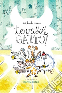 Terribile gatto!