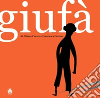 Giufà. Nuova ediz.