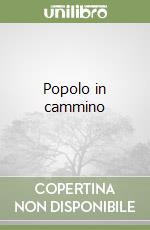 Popolo in cammino libro