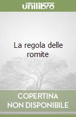 La regola delle romite