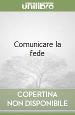 Comunicare la fede libro