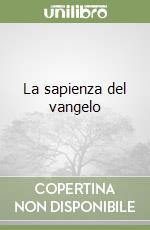 La sapienza del vangelo libro