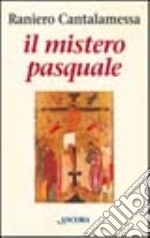 Il mistero pasquale libro