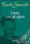 Cristo con gli alpini libro