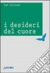 I desideri del cuore libro