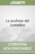 Le profezie del contadino libro