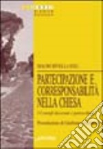 Partecipazione e corresponsabilità nella Chiesa. I consigli diocesiani e pastorali libro