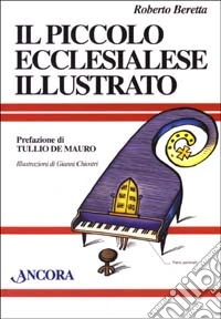 Il piccolo ecclesialese illustrato libro