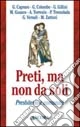 Preti, ma non da soli. Presbiterio e comunità