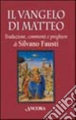 Il Vangelo di Matteo libro