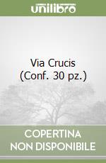 Via Crucis (Conf. 30 pz.)