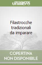 Filastrocche tradizionali da imparare