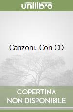 Canzoni. Con CD libro