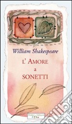 L'amore a sonetti libro