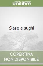 Slase e sughi libro