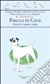 Io bastardo. Parola di cane. Aforismi a quattro zampe libro