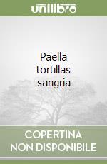 Paella tortillas sangria libro