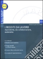 I redditi da lavoro dipendente, da collaborazione, autonomo libro