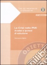 La crisi nelle PMI. Analisi e ipotesi di soluzione