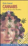 Cannabis. I mille usi di una pianta miracolosa libro