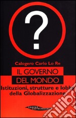 Il governo del mondo libro