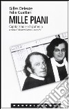 Millepiani libro di Deleuze Gilles Guattari Félix