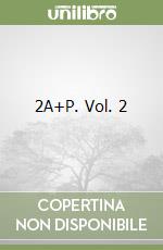 2A+P. Vol. 2